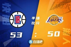 🏀乔治19+8+9 詹姆斯23+11 浓眉27+10 快船力克湖人止3连败