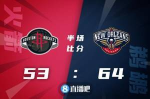 🏀莺歌26分 波特27+5 伍德19+8 鹈鹕双杀火箭迎4连胜
