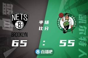 🏀杰伦22+6 塔图姆19+6+10 杜兰特27+5 绿军逆转篮网2-0领先